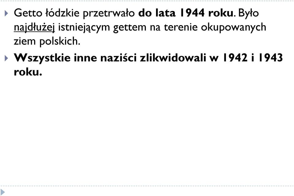 terenie okupowanych ziem polskich.