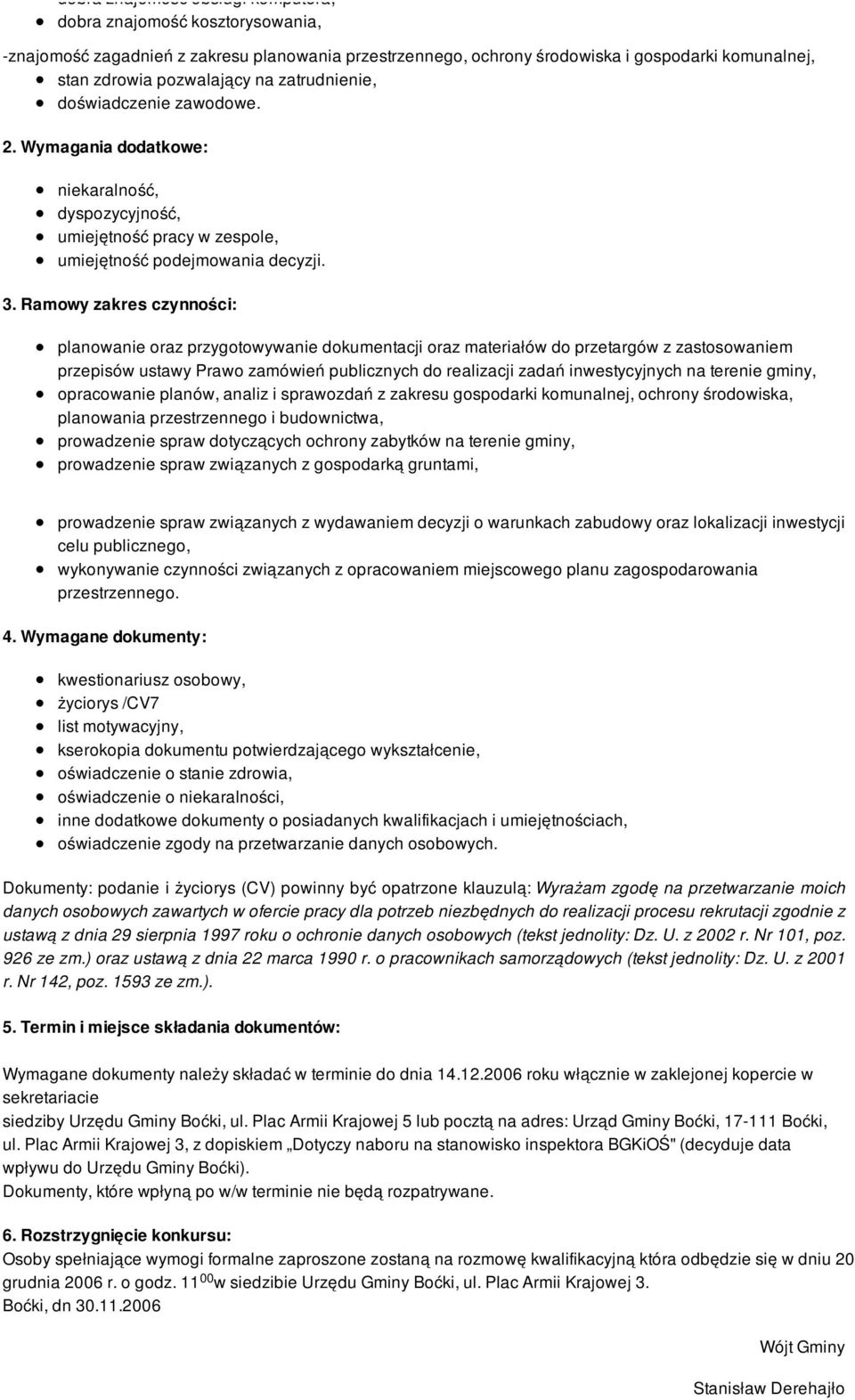 Ramowy zakres czynności: planowanie oraz przygotowywanie dokumentacji oraz materiałów do przetargów z zastosowaniem przepisów ustawy Prawo zamówień publicznych do realizacji zadań inwestycyjnych na