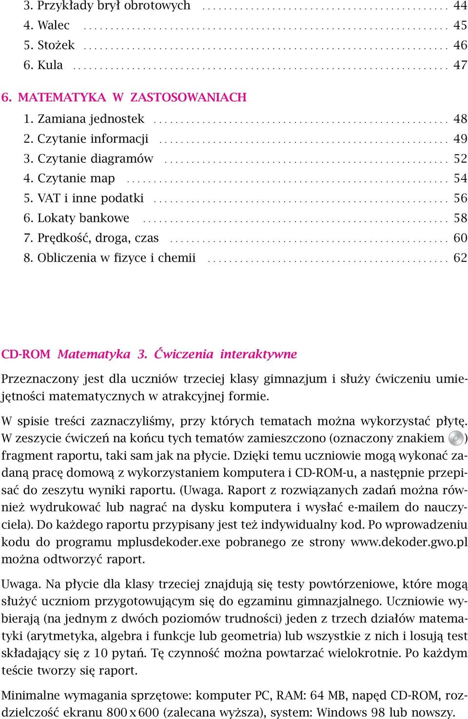 Czytanie informacji...................................................... 49 3. Czytanie diagramów..................................................... 52 4. Czytanie map............................................................ 54 5.