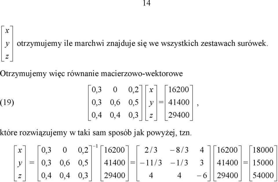 5 y 44 4 4 z 94 które rozwiązujey w tki s sposó jk