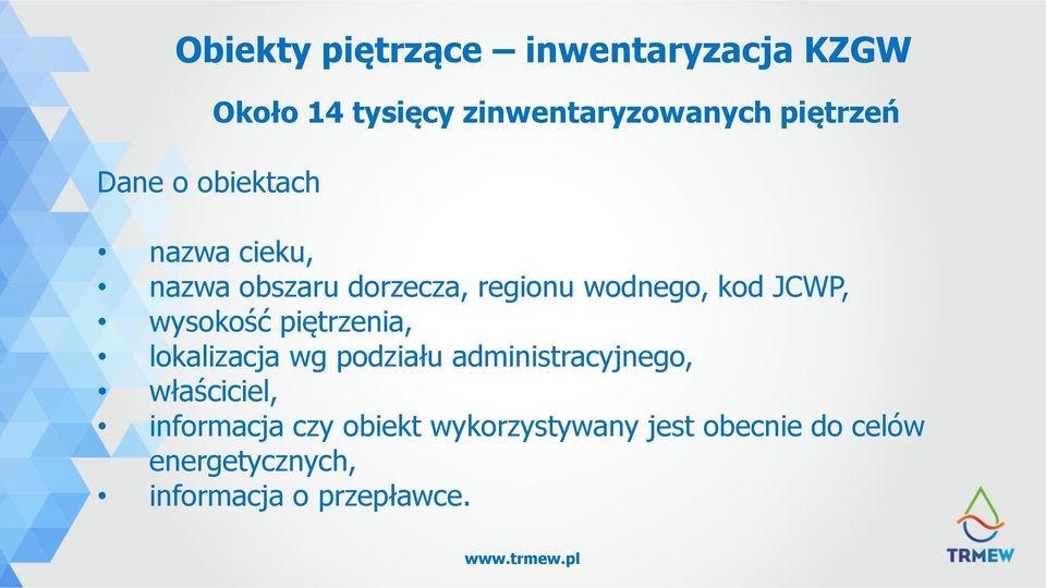 kod JCWP, wysokość piętrzenia, lokalizacja wg podziału administracyjnego,