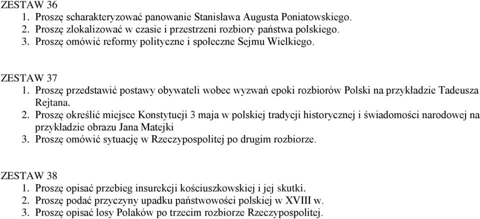 Proszę określić miejsce Konstytucji 3 maja w polskiej tradycji historycznej i świadomości narodowej na przykładzie obrazu Jana Matejki 3.