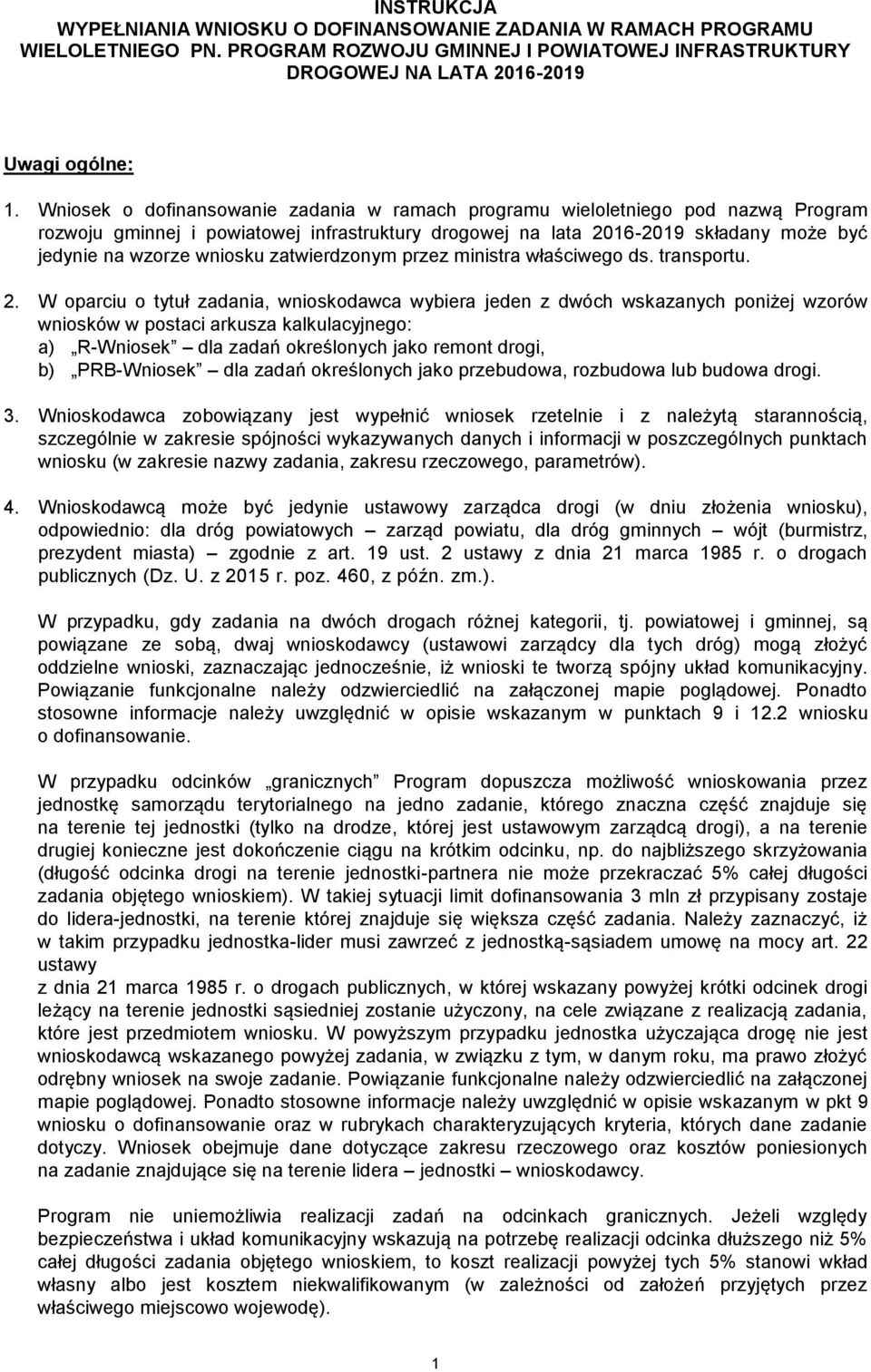 zatwierdzonym przez ministra właściwego ds. transportu. 2.