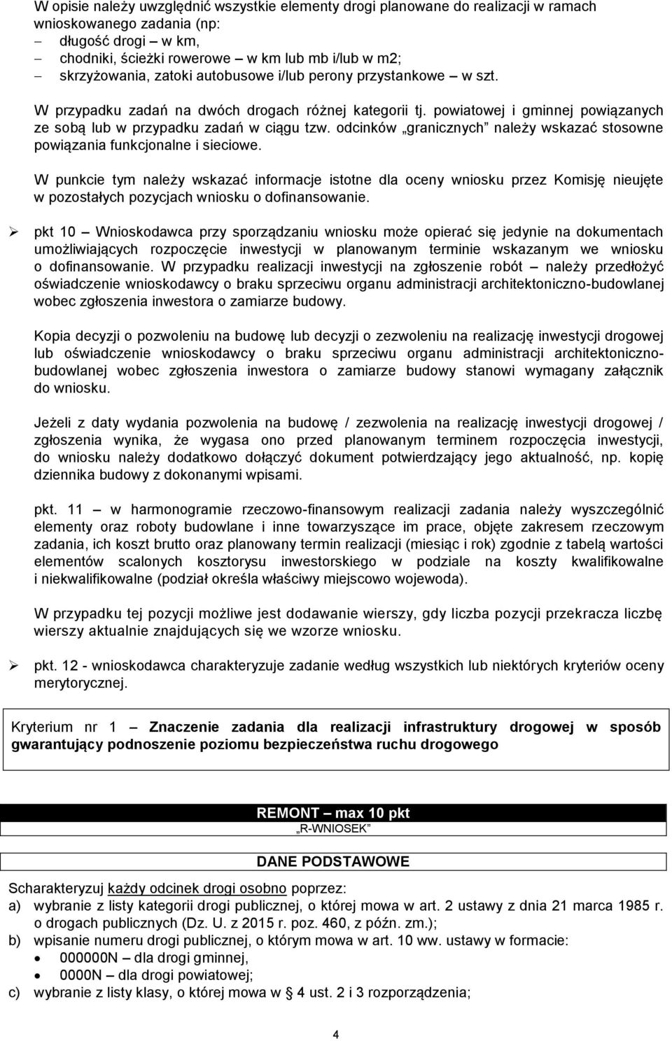 odcinków granicznych należy wskazać stosowne powiązania funkcjonalne i sieciowe.