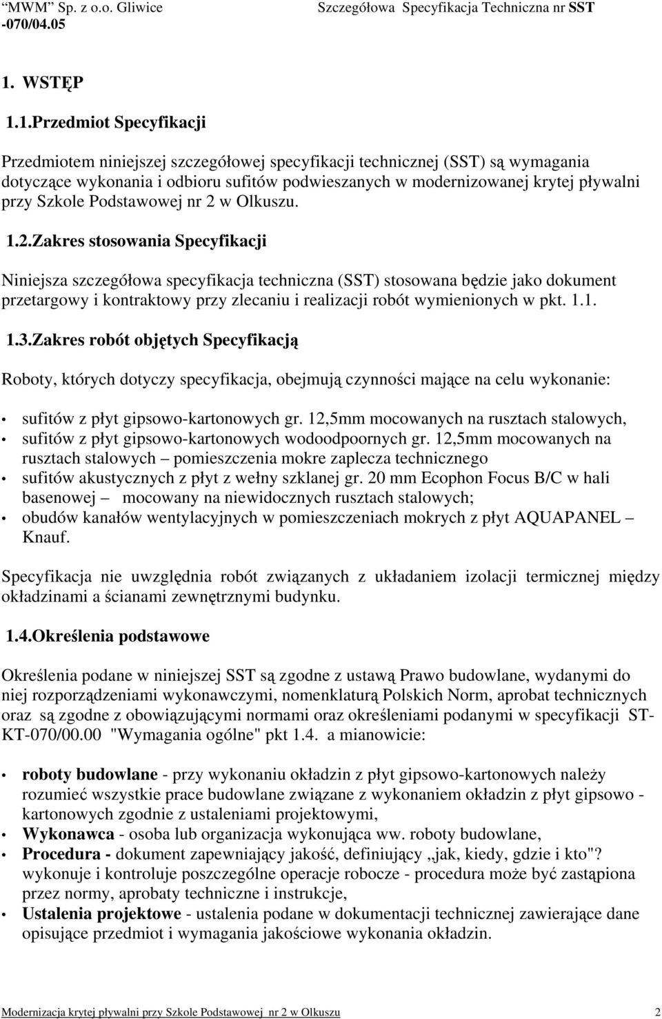 w Olkuszu. 1.2.