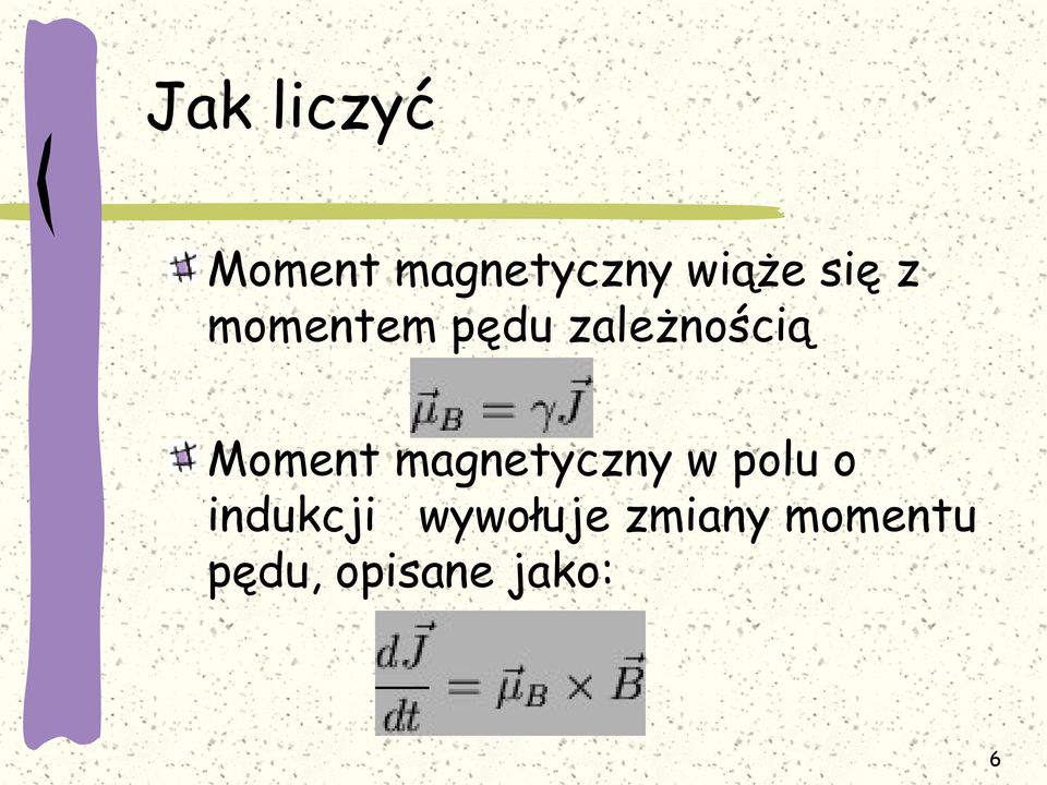 Moment magnetyczny w polu o indukcji