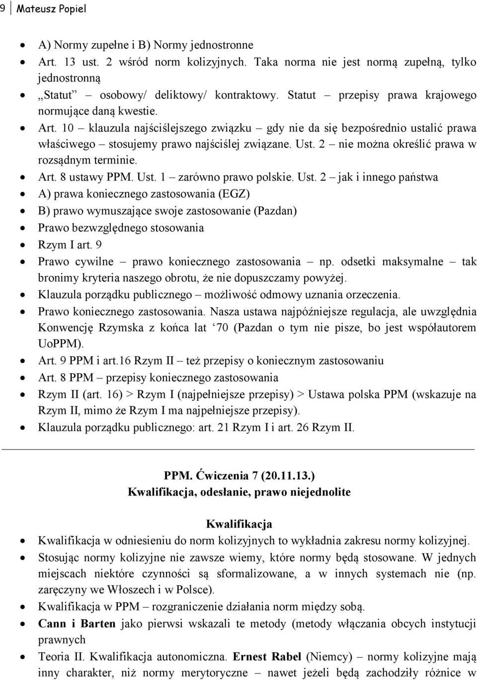 2 nie można określić prawa w rozsądnym terminie. Art. 8 ustawy PPM. Ust.
