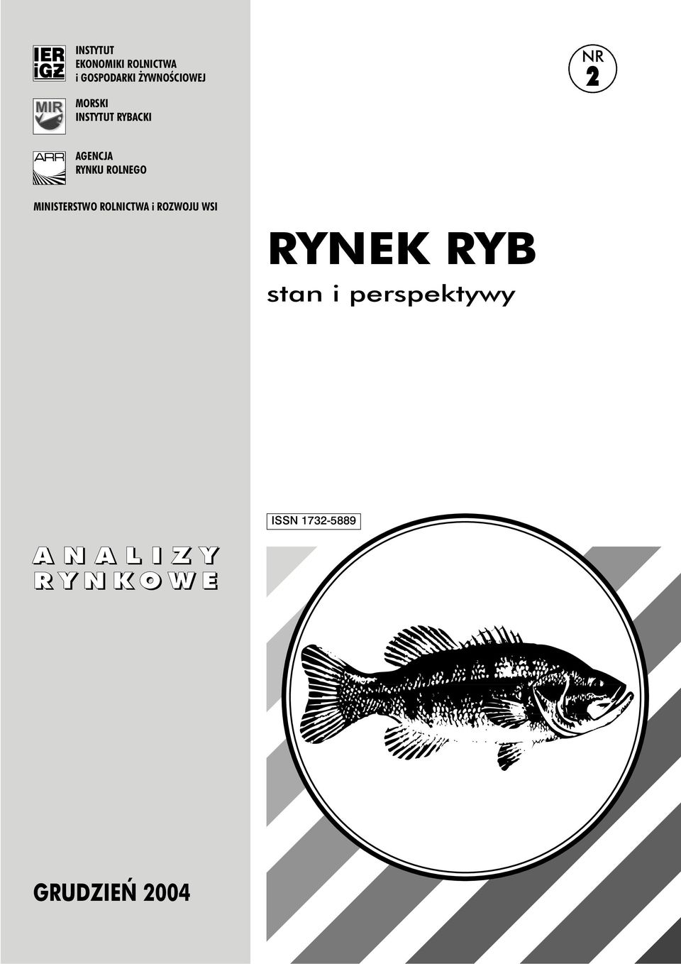 MINISTERSTWO ROLNICTWA i ROZWOJU WSI RYNEK RYB stan i