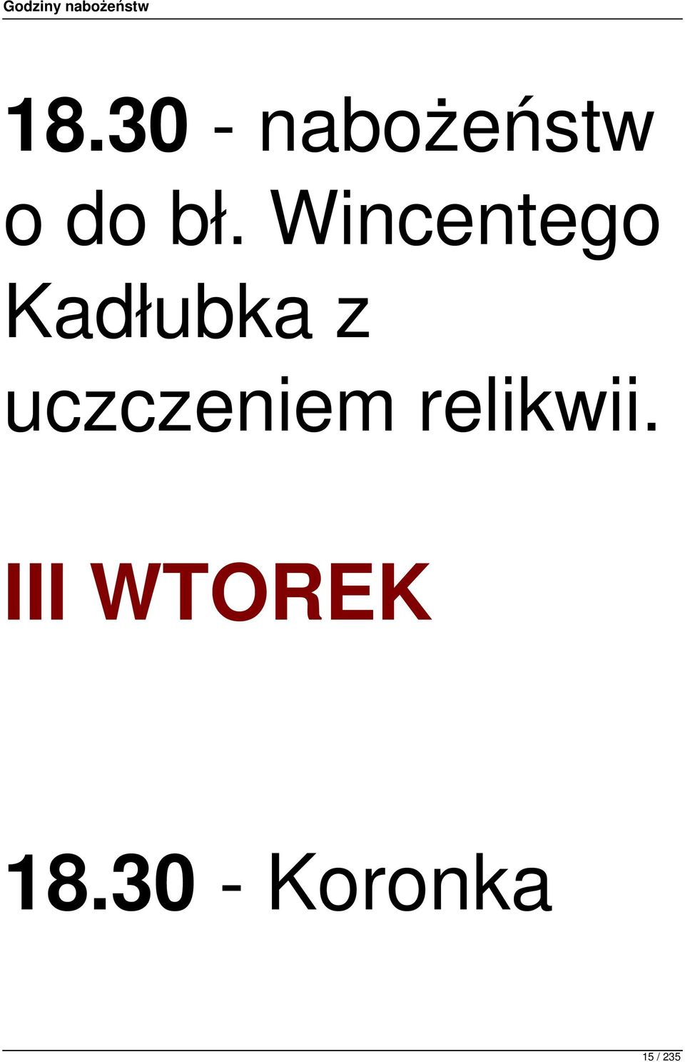uczczeniem relikwii.