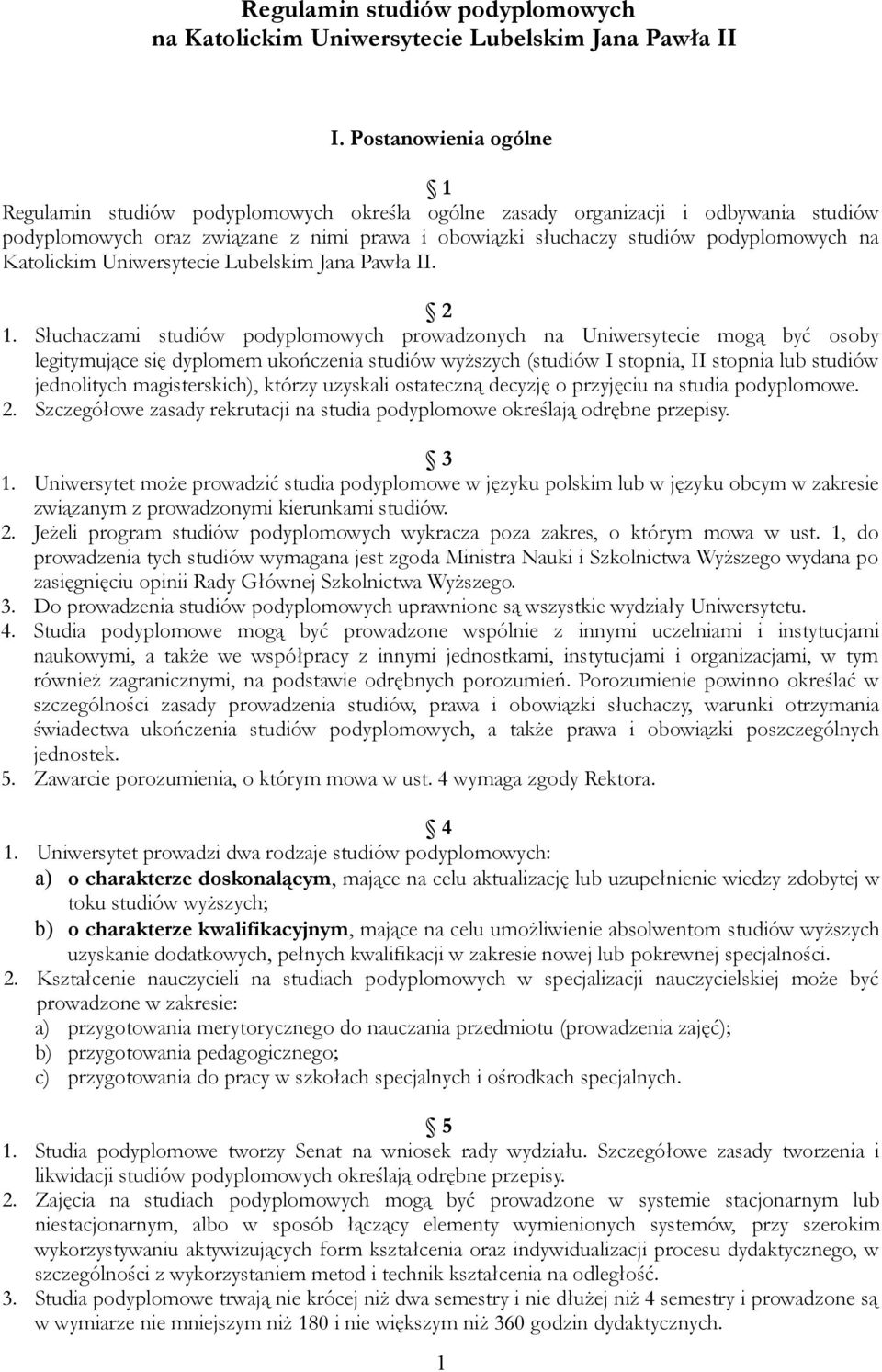 Katolickim Uniwersytecie Lubelskim Jana Pawła II. 2 1.