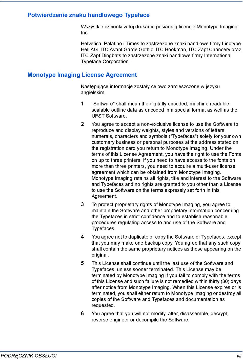 Monotype Imaging License Agreement Następujące informacje zostały celowo zamieszczone w języku angielskim.