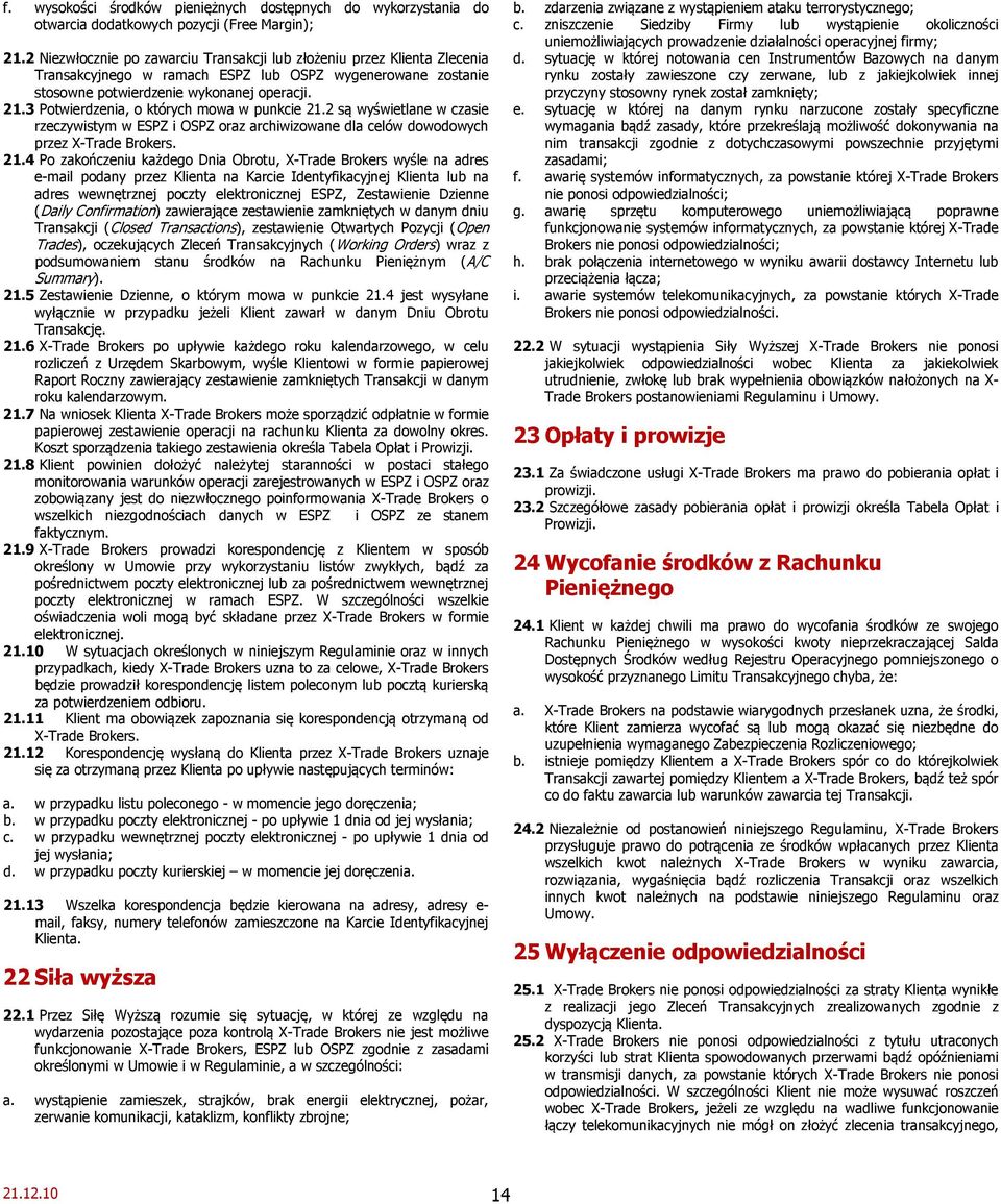 3 Potwierdzenia, o których mowa w punkcie 21.
