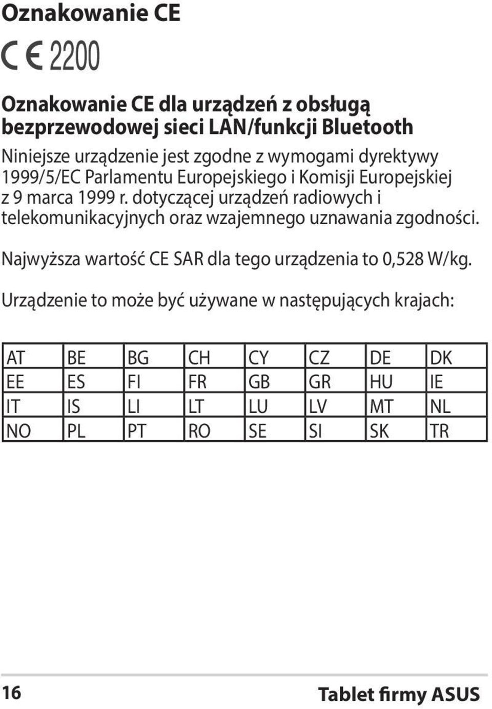 dotyczącej urządzeń radiowych i telekomunikacyjnych oraz wzajemnego uznawania zgodności.