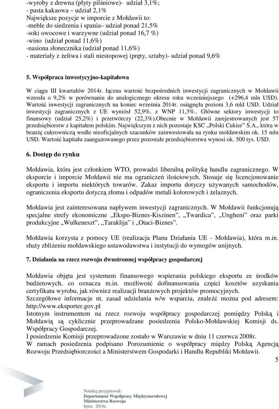 Współpraca inwestycyjno-kapitałowa W ciągu III kwartałów 2014r.