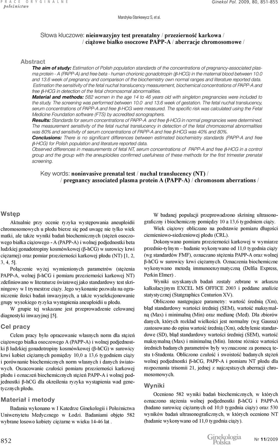 of the concentrations of pregnancy-associated plasma protein - A (PAPP-A) and free beta - human chorionic gonadotropin (β-hcg) in the maternal blood between 10.0 and 13.