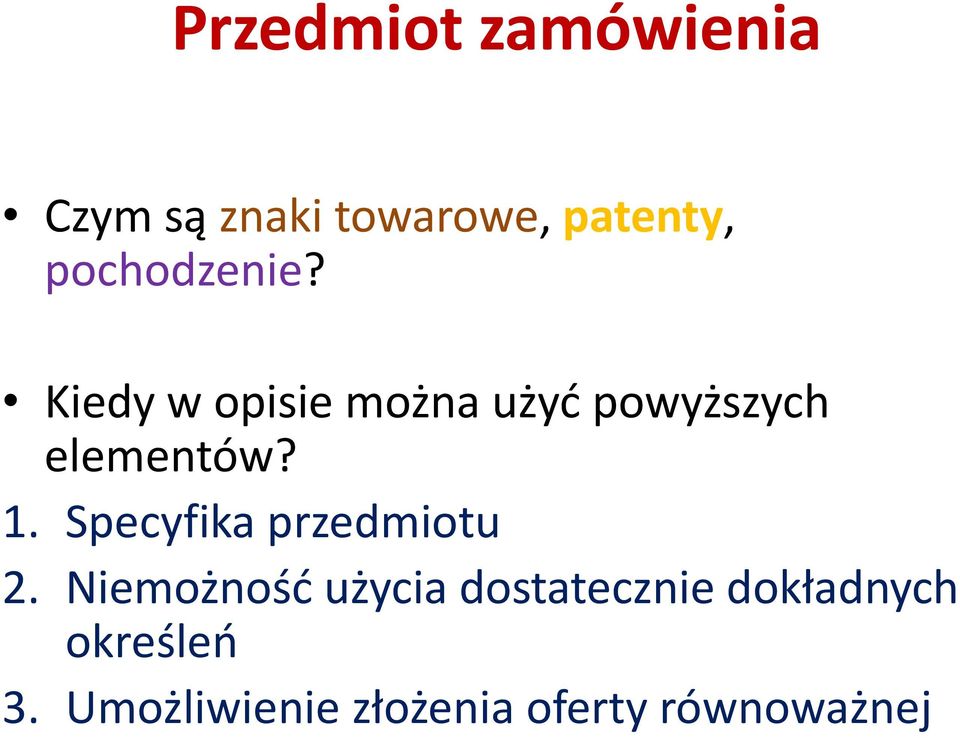 Kiedy w opisie można użyć powyższych elementów? 1.