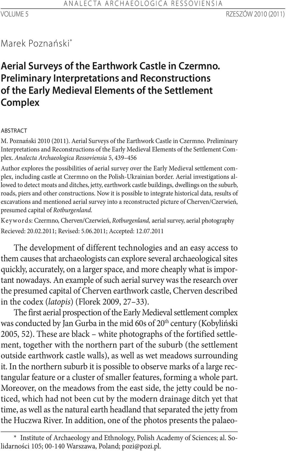 Preliminary Interpretations and Reconstructions of the Early Medieval Elements of the Settlement Complex.