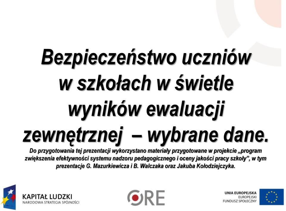 projekcie program zwiększenia efektywności systemu nadzoru pedagogicznego i oceny