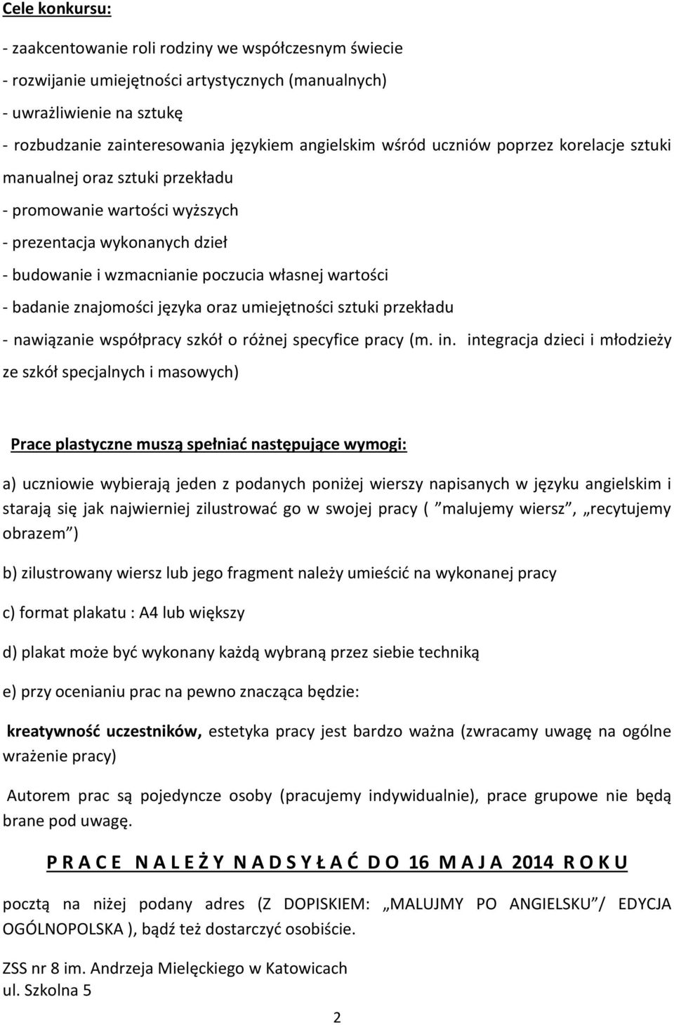 znajomości języka oraz umiejętności sztuki przekładu - nawiązanie współpracy szkół o różnej specyfice pracy (m. in.