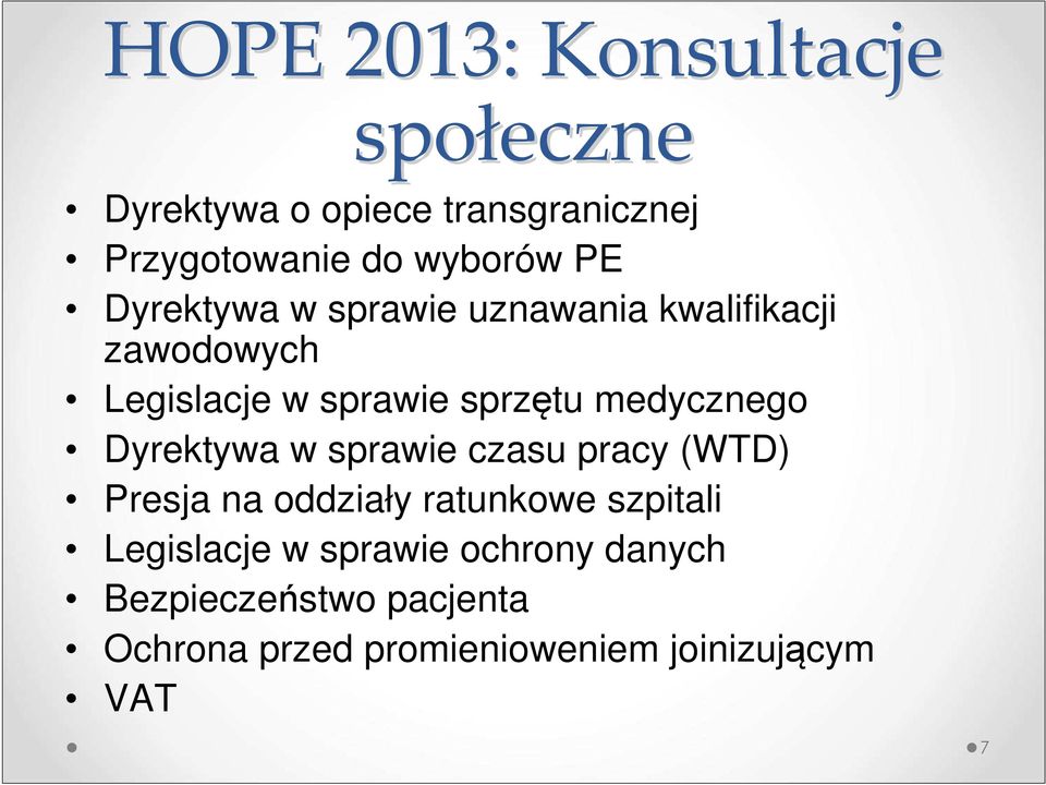 medycznego Dyrektywa w sprawie czasu pracy (WTD) Presja na oddziały ratunkowe szpitali