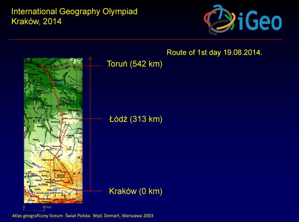 Łódź (313 km) Kraków (0 km) Atlas