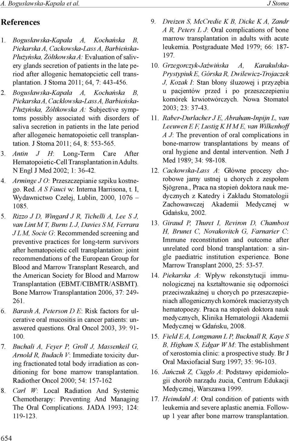 hematopcietic cell transplantation. J Stoma 20