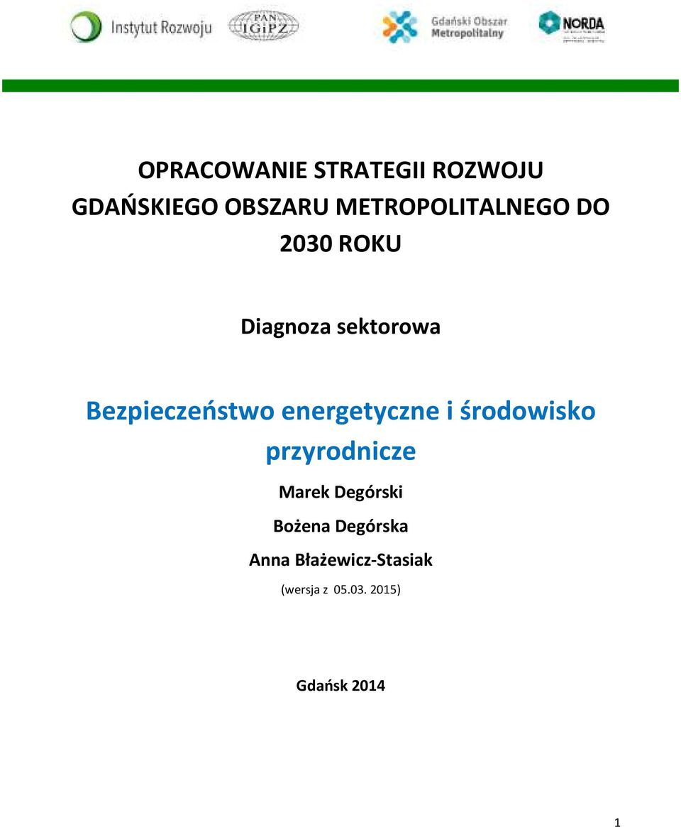 Bezpieczeństwo energetyczne i środowisko przyrodnicze Marek