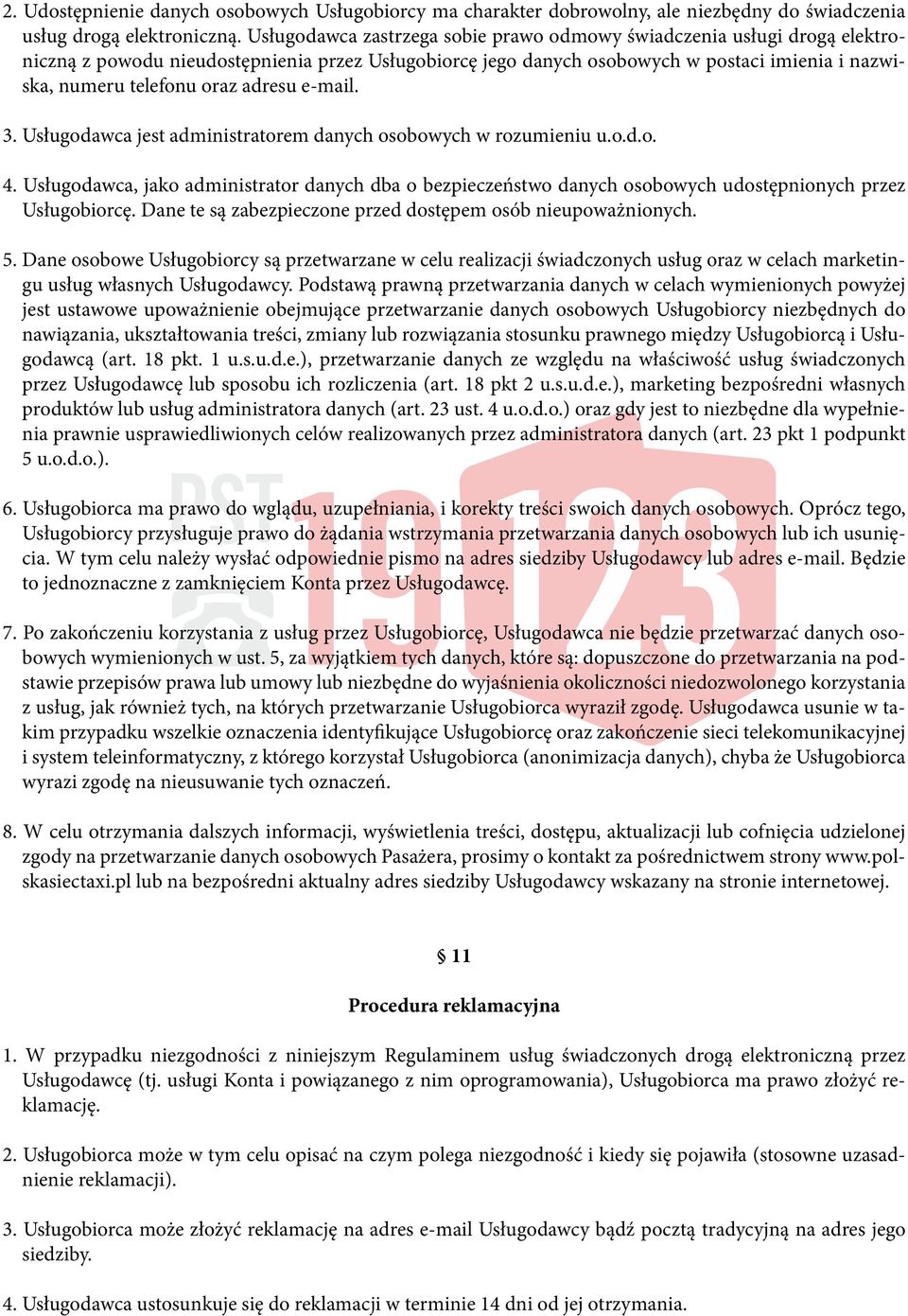 adresu e-mail. 3. Usługodawca jest administratorem danych osobowych w rozumieniu u.o.d.o. 4.