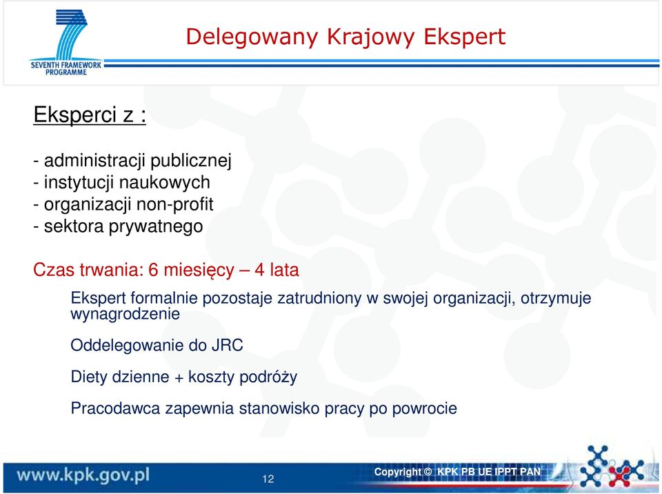 formalnie pozostaje zatrudniony w swojej organizacji, otrzymuje wynagrodzenie