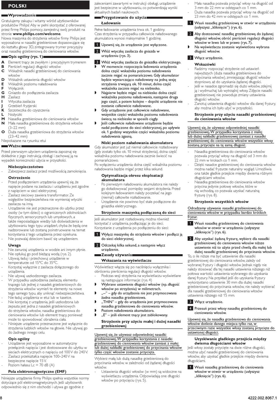 Nowa maszynka do strzyżenia włosów firmy Philips jest wyposażona w nasadki grzebieniowe dopasowujące się do kształtu głowy 3D, zintegrowany trymer precyzyjny oraz nasadkę grzebieniową do cieniowania