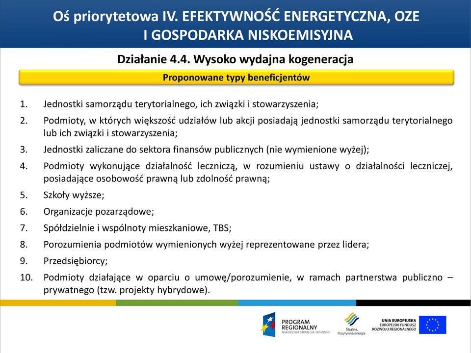 Jednostki zaliczane do sektora finansów publicznych (nie wymienione wyżej); 4.