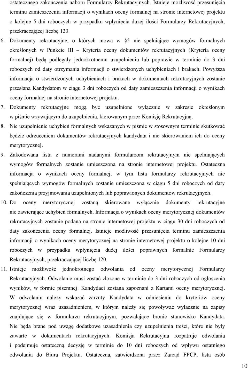 Rekrutacyjnych, przekraczającej liczbę 120. 6.