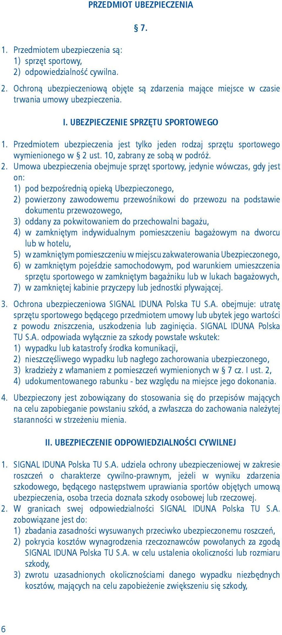 ust. 10, zabrany ze sobą w podróż. 2.
