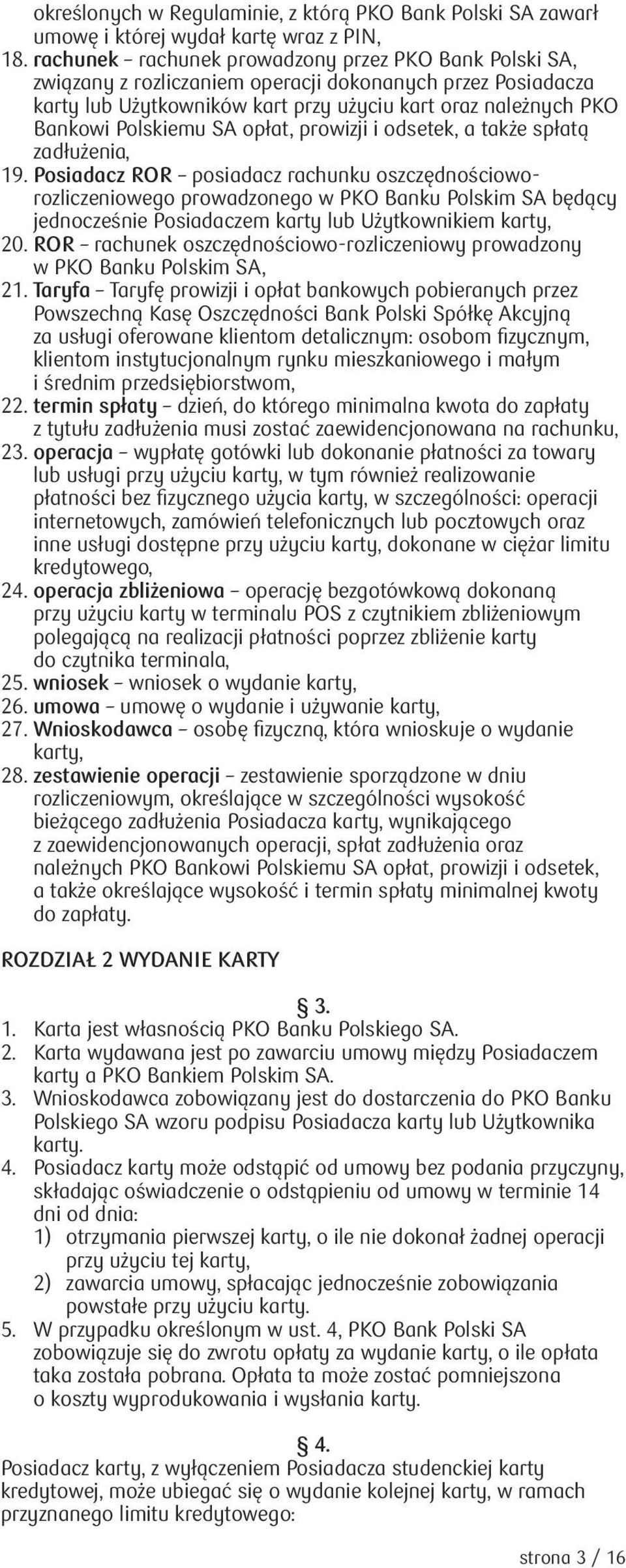 SA opłat, prowizji i odsetek, a także spłatą zadłużenia, 19.