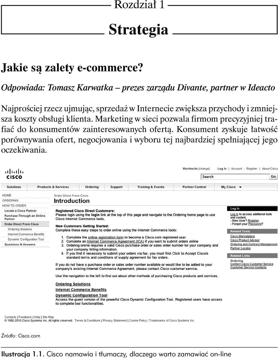 przychody i zmniejsza koszty obsługi klienta.