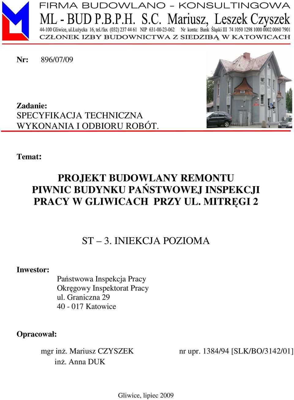 MITRĘGI 2 Inwestor: Państwowa Inspekcja Pracy Okręgowy Inspektorat Pracy ul.