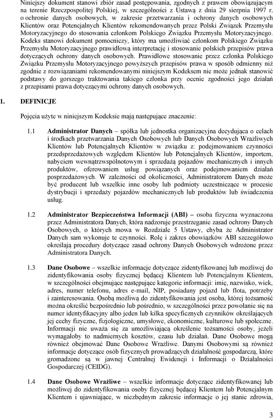 członkom Polskiego Związku Przemysłu Motoryzacyjnego.
