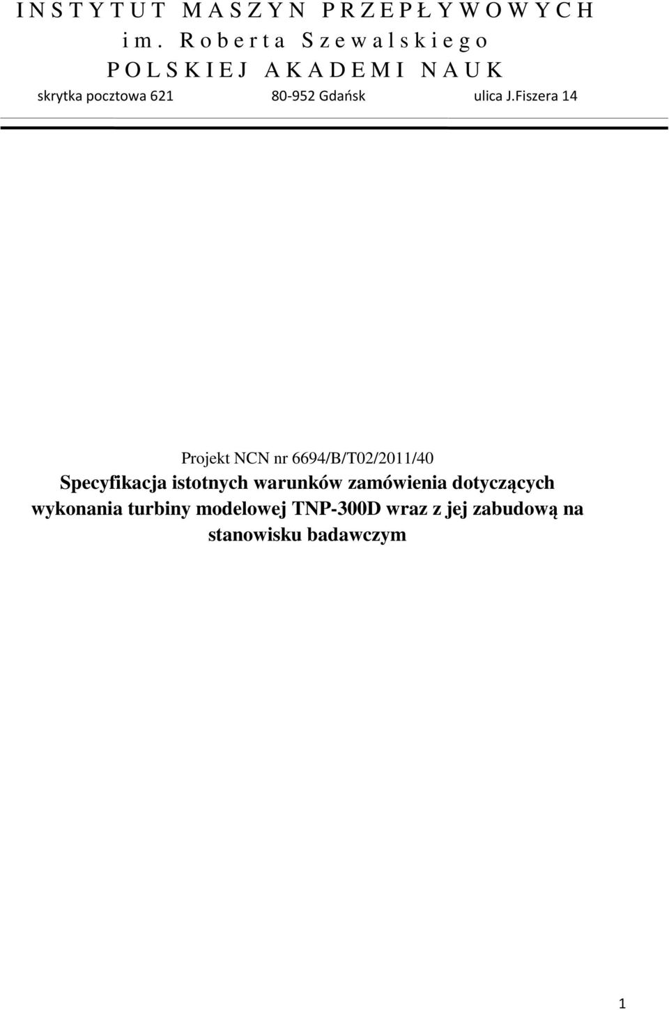 pocztowa 621 80-952 Gdańsk ulica J.