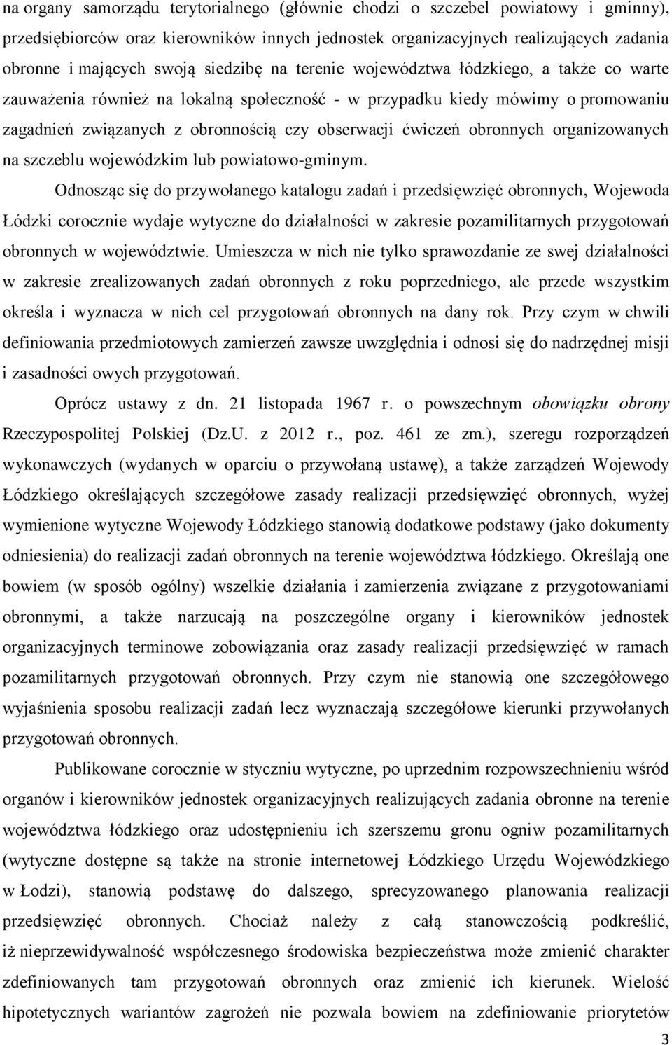 obronnych organizowanych na szczeblu wojewódzkim lub powiatowo-gminym.