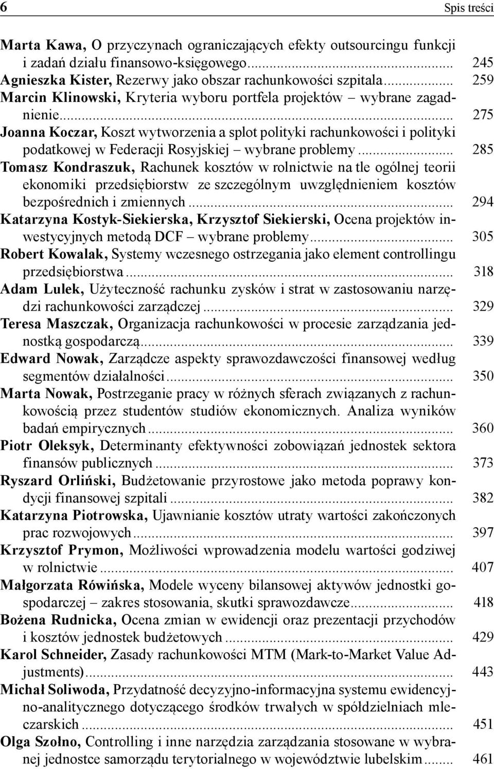 .. 275 Joanna Koczar, Koszt wytworzenia a splot polityki rachunkowości i polityki podatkowej w Federacji Rosyjskiej wybrane problemy.