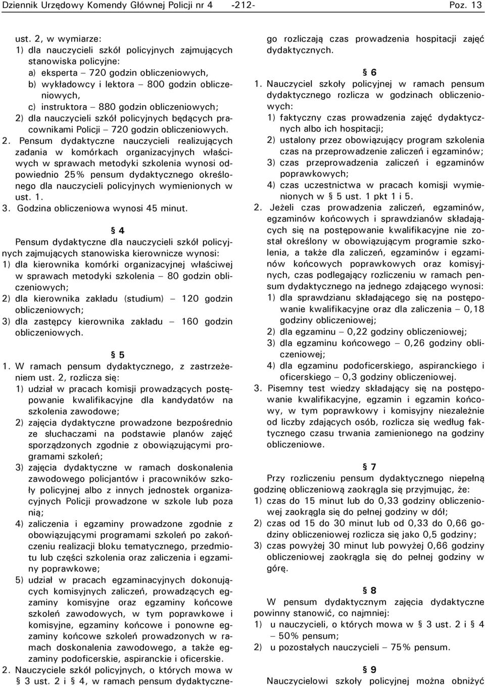 godzin obliczeniowych; 2)