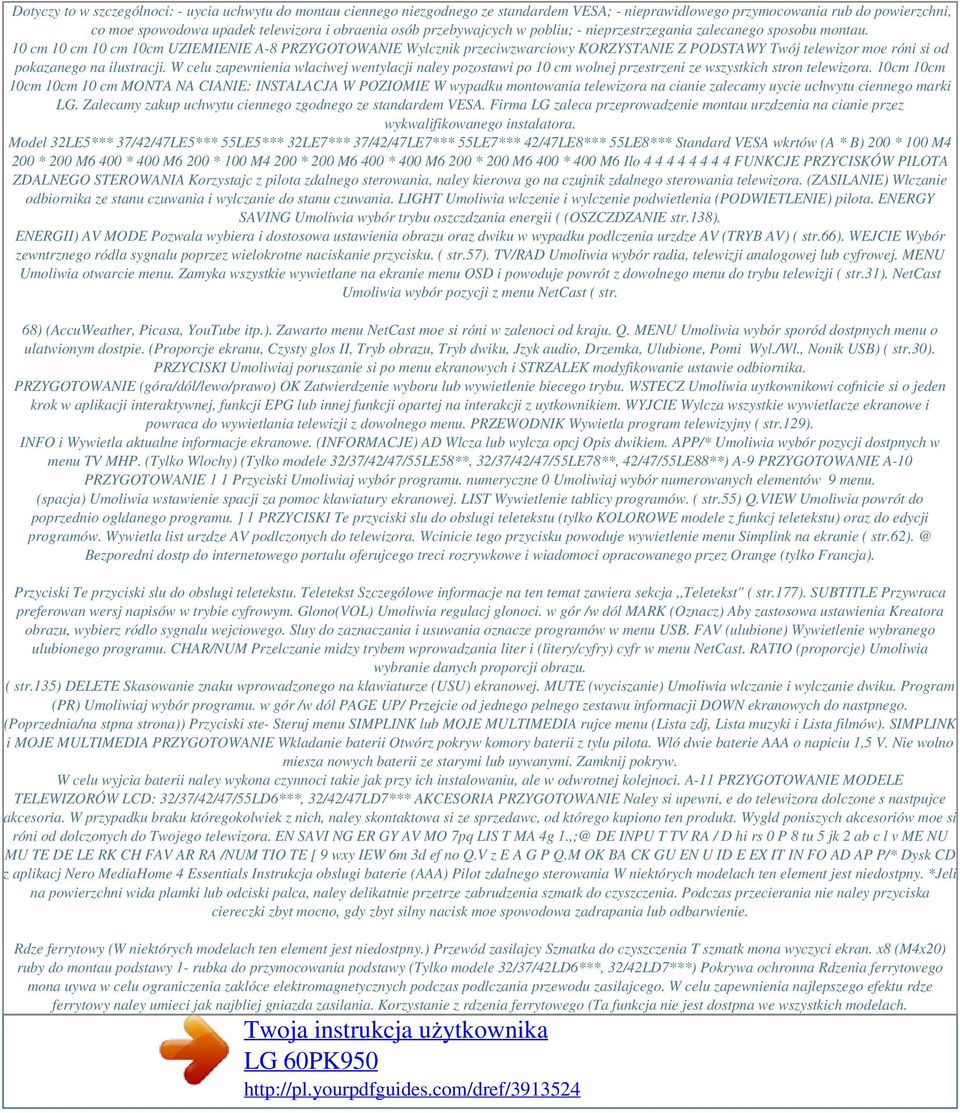 10 cm 10 cm 10 cm 10cm UZIEMIENIE A-8 PRZYGOTOWANIE Wylcznik przeciwzwarciowy KORZYSTANIE Z PODSTAWY Twój telewizor moe róni si od pokazanego na ilustracji.