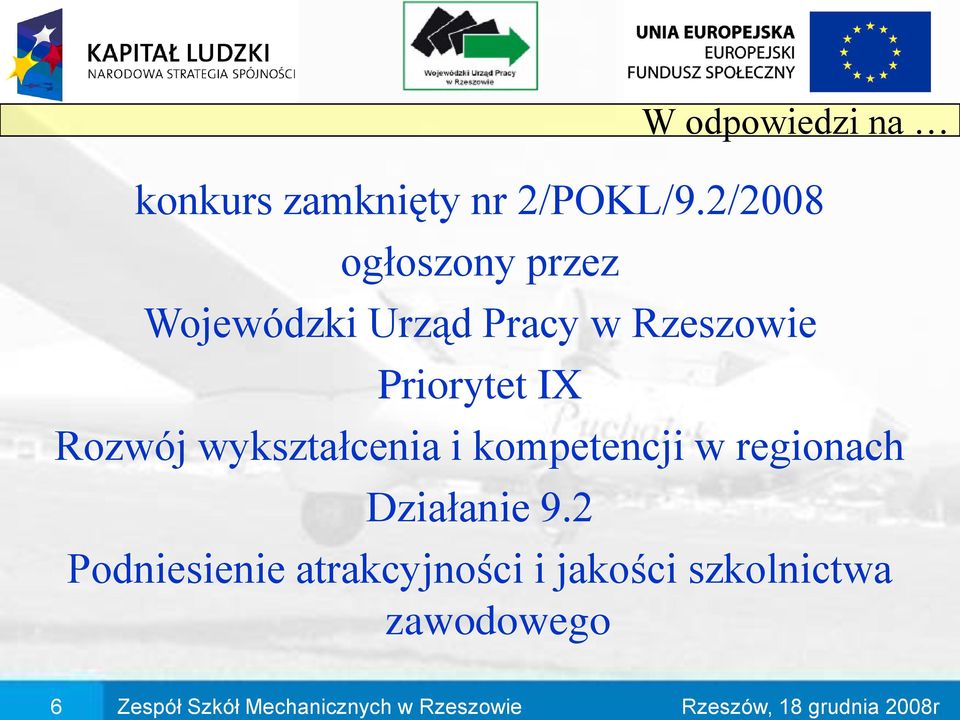 Priorytet IX Rozwój wykształcenia i kompetencji w regionach