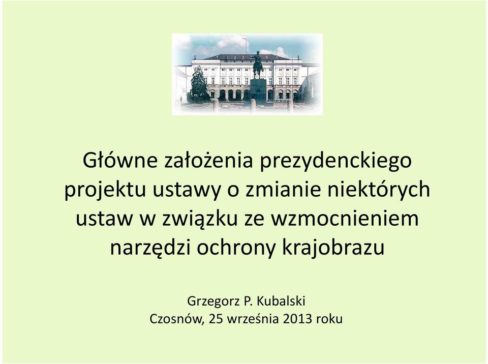 ze wzmocnieniem narzędzi ochrony krajobrazu