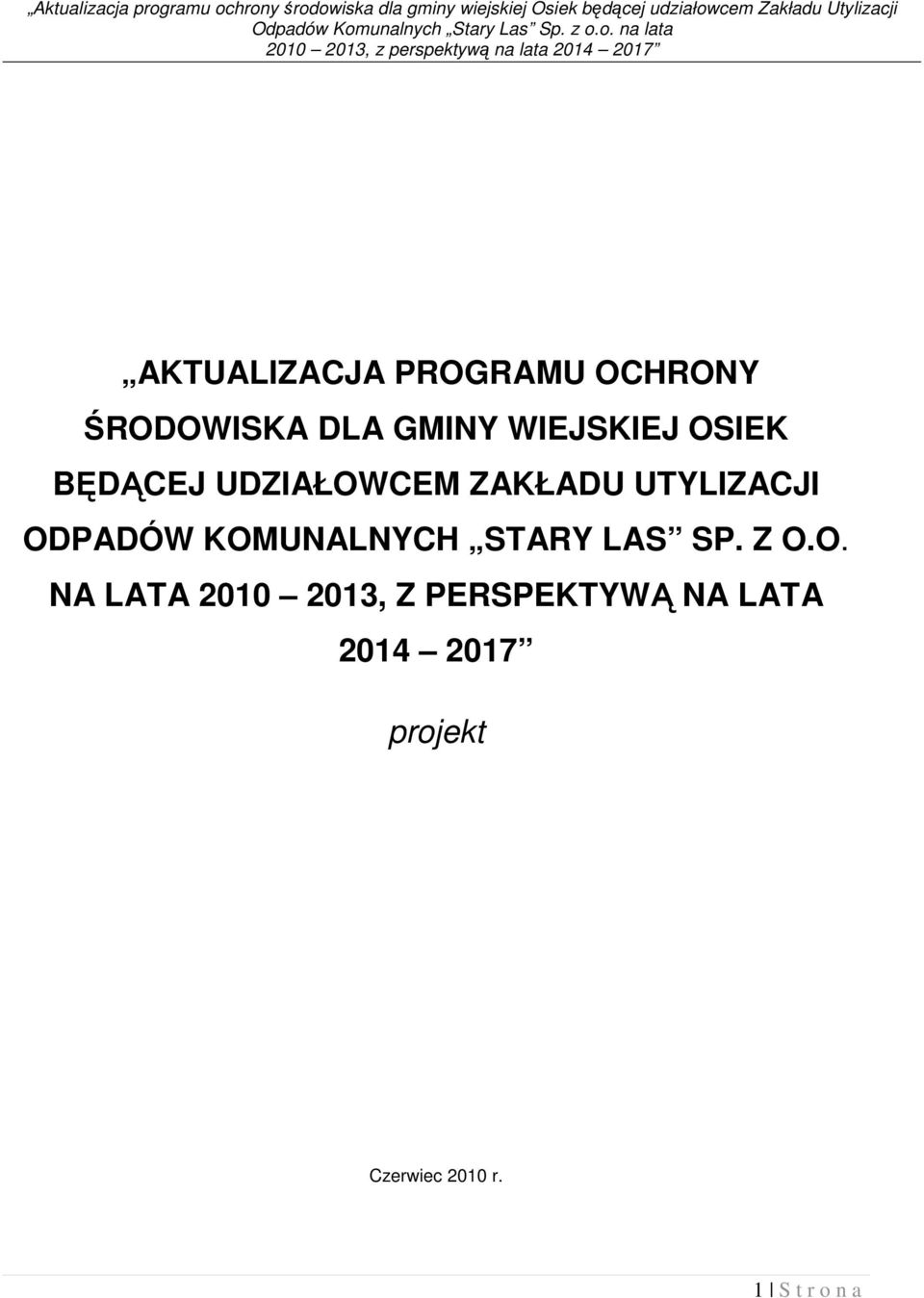 o. na lata 2010 2013, z perspektywą na lata 2014 2017 AKTUALIZACJA PROGRAMU