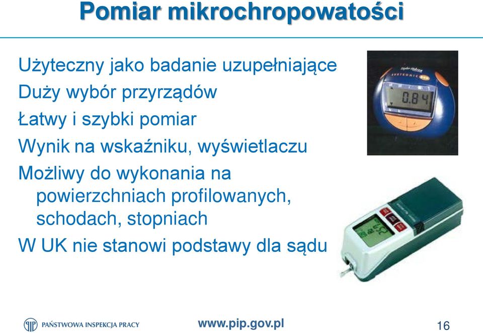 wyświetlaczu Możliwy do wykonania na powierzchniach profilowanych,