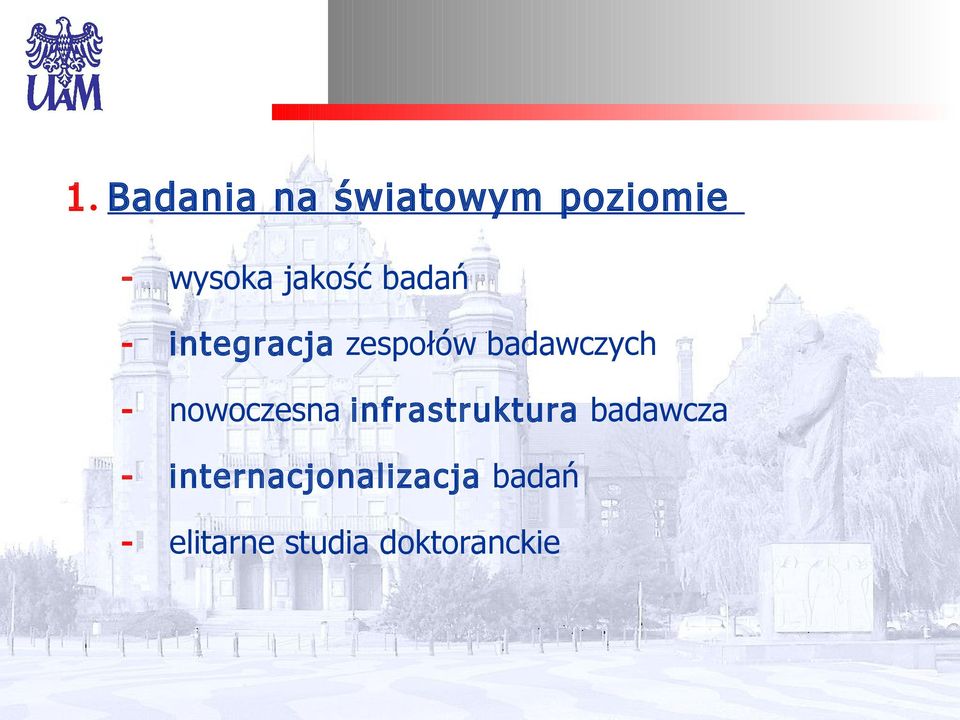 - nowoczesna infrastruktura badawcza -