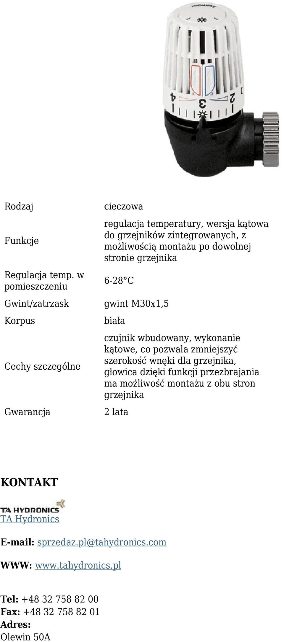 grzejnika, głowica dzięki funkcji przezbrajania ma możliwość montażu z obu stron grzejnika KONTAKT TA Hydronics