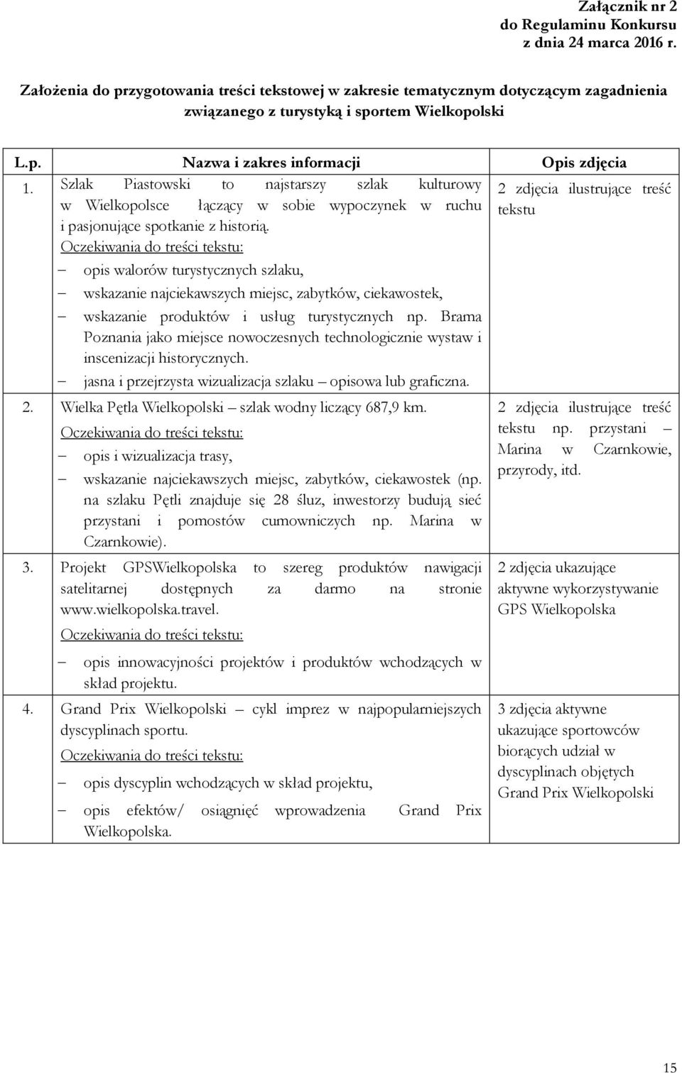 Szlak Piastowski to najstarszy szlak kulturowy 2 zdjęcia ilustrujące treść w Wielkopolsce łączący w sobie wypoczynek w ruchu tekstu i pasjonujące spotkanie z historią.