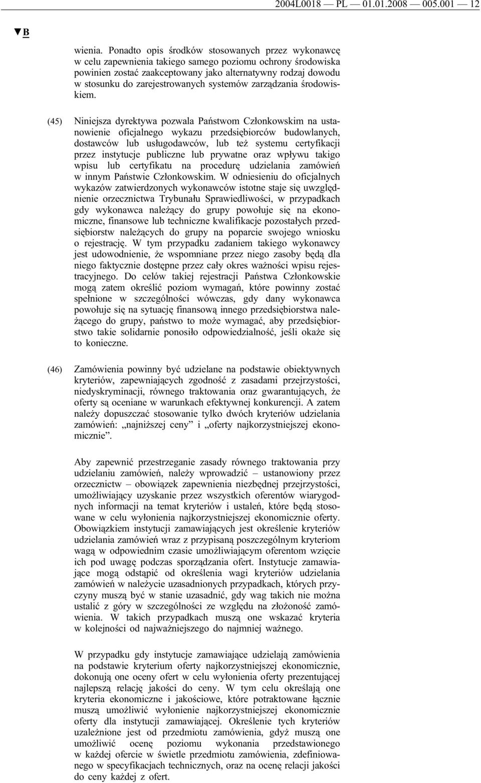 zarejestrowanych systemów zarządzania środowiskiem.